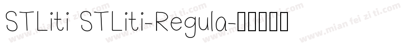 STLiti STLiti-Regula字体转换
